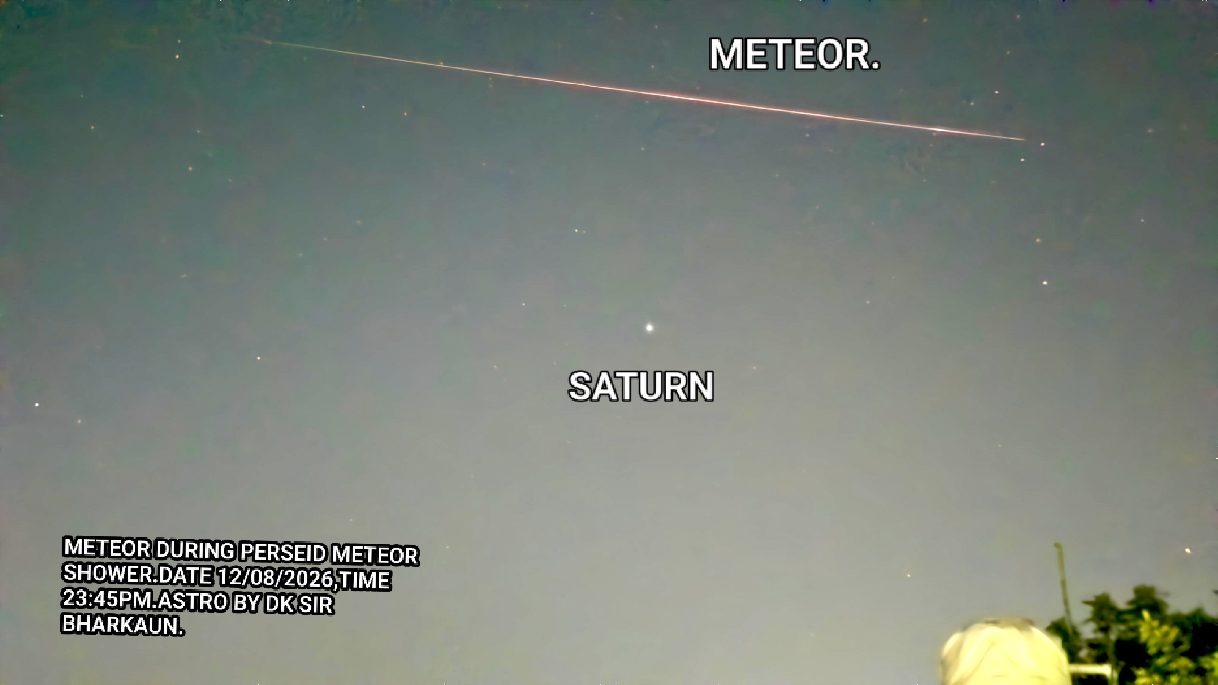 METEOR DURING PERCEID METEOR SHOWER WITH DWARF 3.